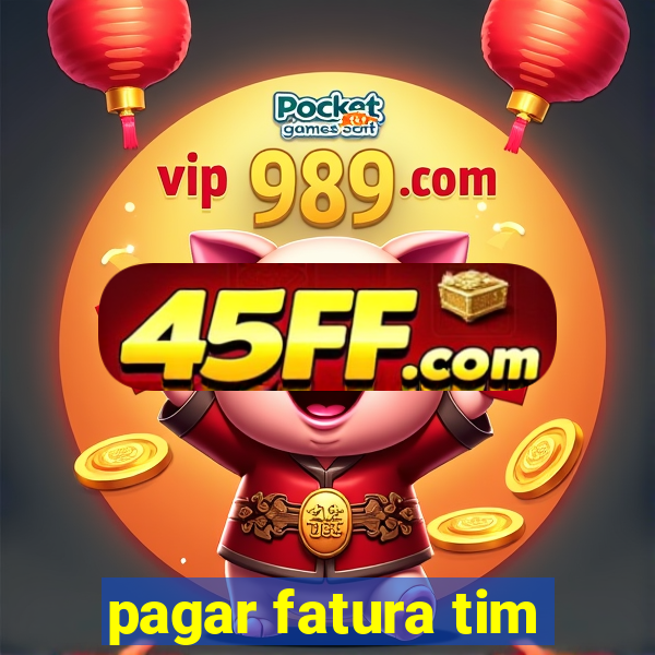 pagar fatura tim